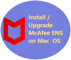 Install / Upgrade McAfee ENS on Mac OS